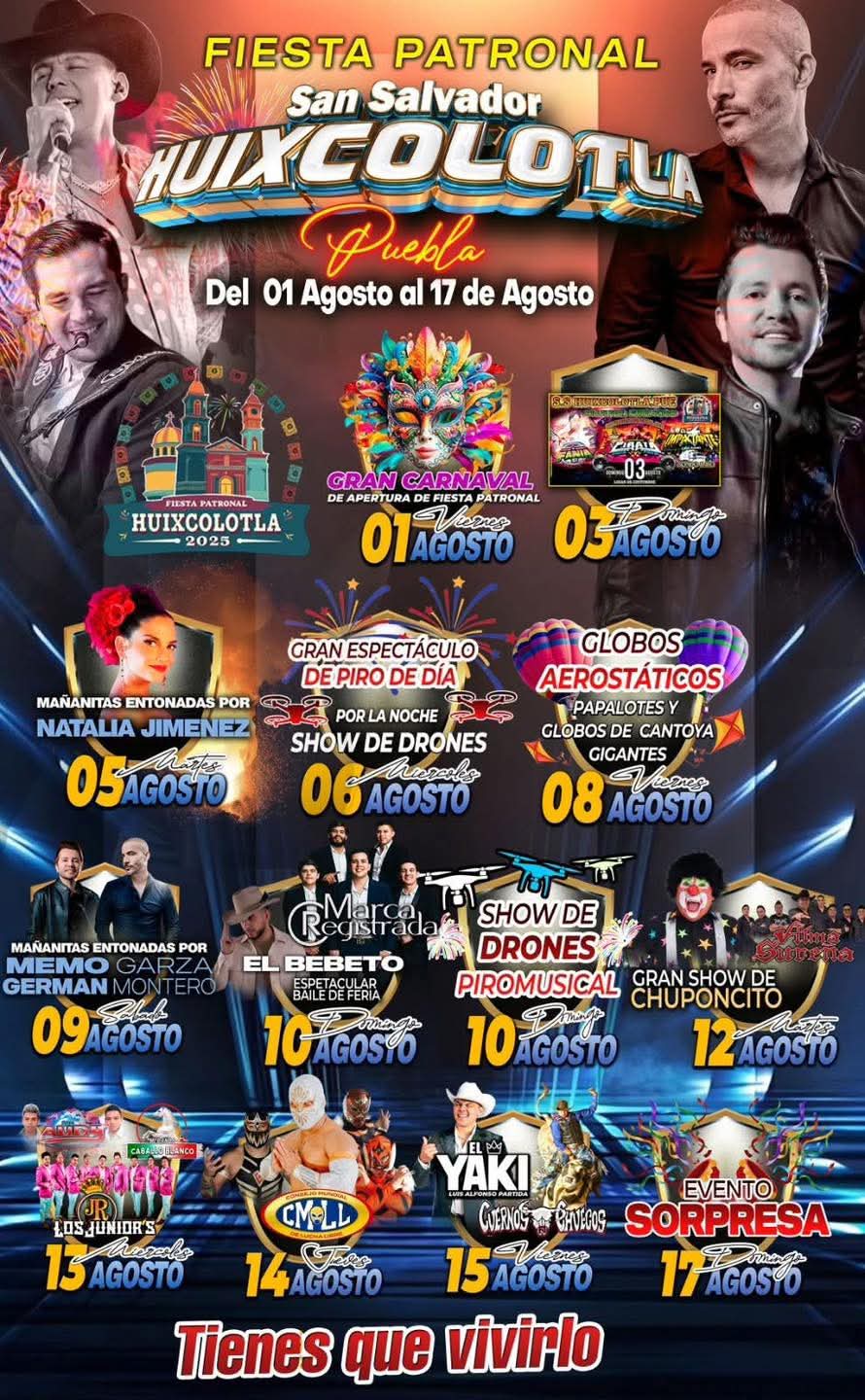 Cartelera artística - Fiesta Patronal Huixcolotla 2025