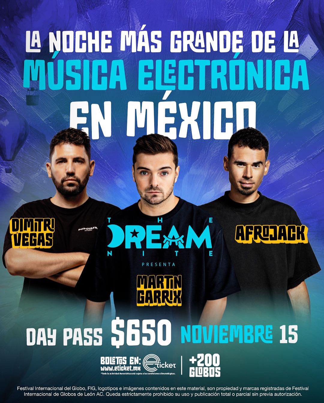 Dimitri Vegas, Afrojack, Martin Garrix en el FIG 2025