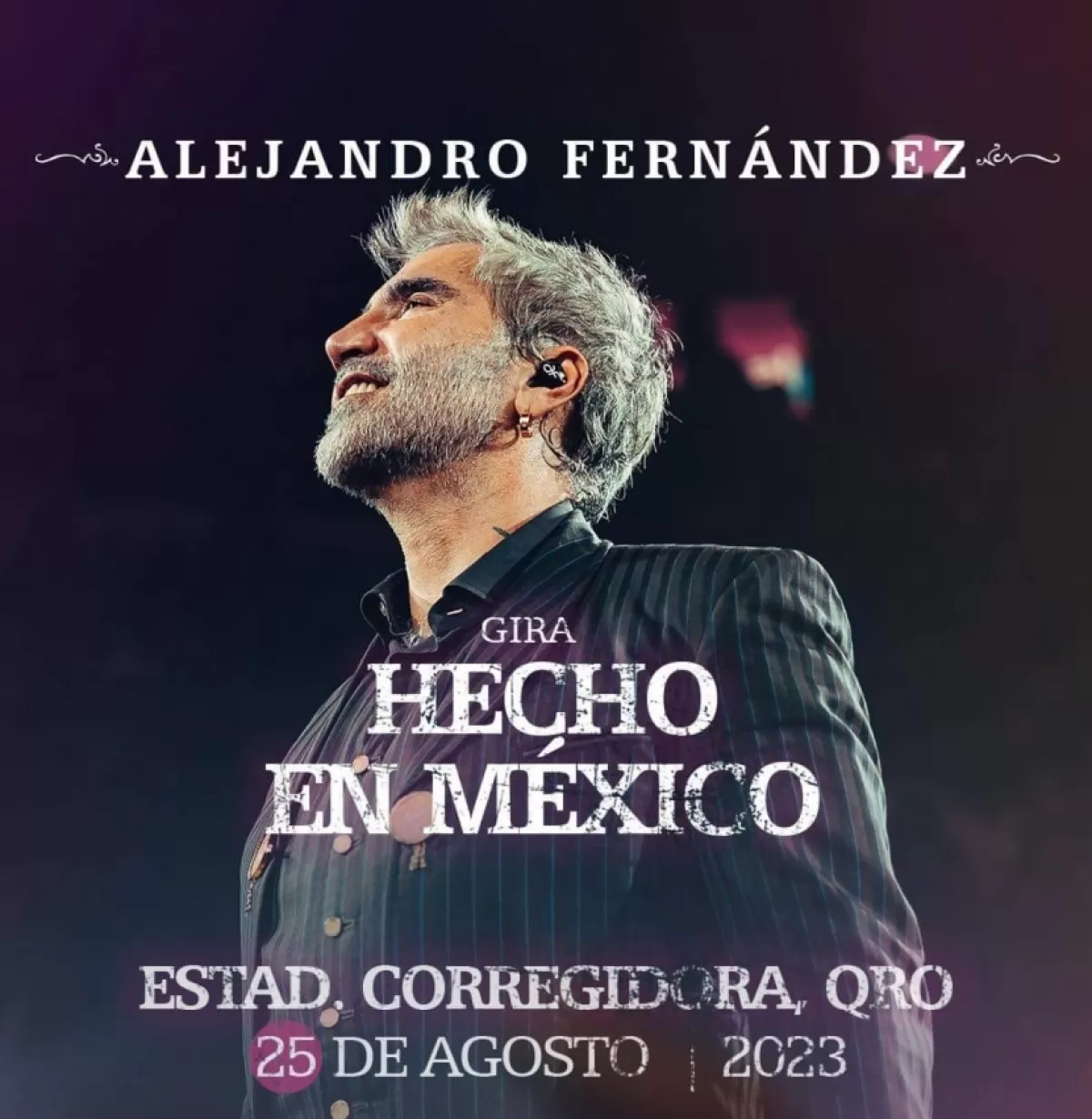 Alejandro Fernández en el Estadio Corregidora, Querétaro, agosto 2023