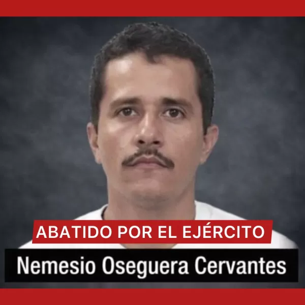 Fuerzas federales abaten a 'El Mencho'